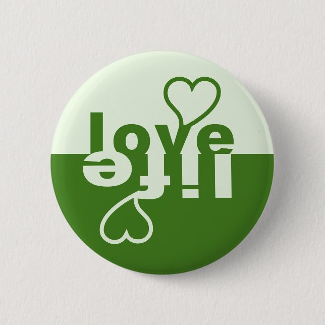 Love Life button (Front)