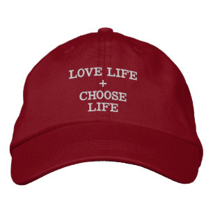Love Life + Choose Life Pro-Life Embroidered Hat