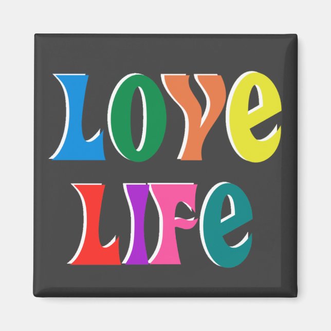 LOVE LIFE ~ customisable christian message Magnet (Front)