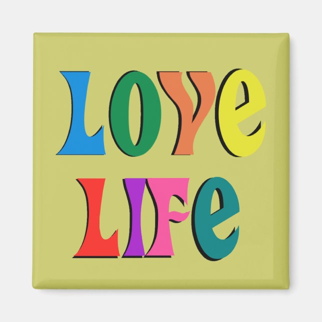 LOVE LIFE! customisable christian message Magnet (Front)