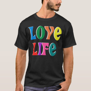 LOVE LIFE! customisable christian message T-Shirt