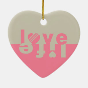LOVE LIFE ornaments
