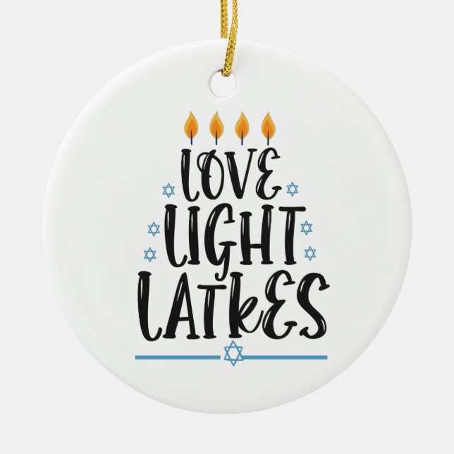 Love Light Latkes Funny Hanukkah Jewish Holiday Ceramic Ornament (Front)