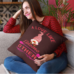 Love Like Gnome Other Valentine Cushion