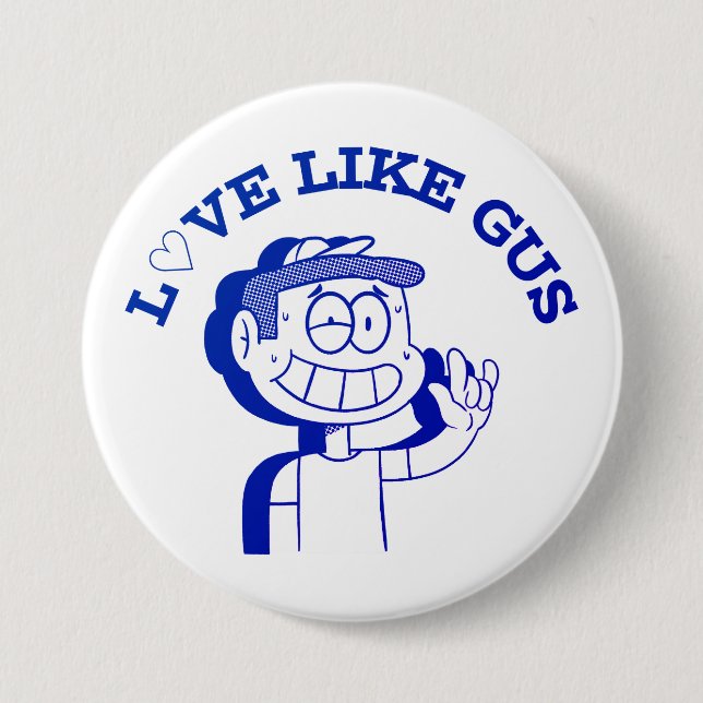 Love Like Gus: ASL Tribute Design 7.5 Cm Round Badge (Front)