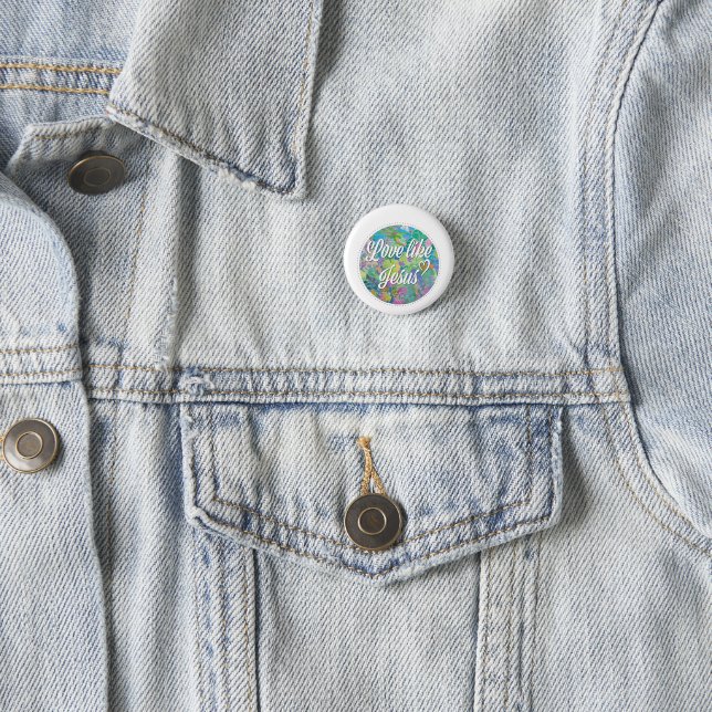 Love Like Jesus 3 Cm Round Badge (In Situ)