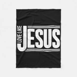 Love Like Jesus Christian Bible Verse Faith Men Wo Fleece Blanket