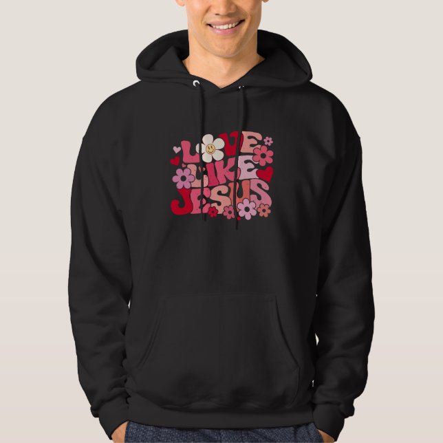 Love Like Jesus Christian Bible Verse Trendy Flora Hoodie (Front)