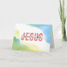 Love Like Jesus Christian Quote Bible Verse