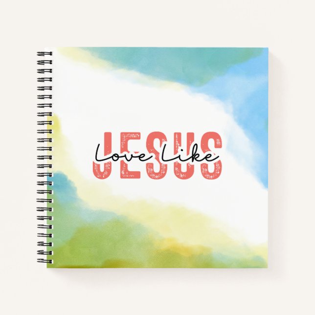 Love Like Jesus Christian Quote Bible Verse  Notebook (Front)