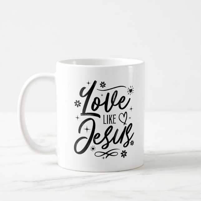 Love Like Jesus Christian Religious Bible Verse Coffee Mug (Left)