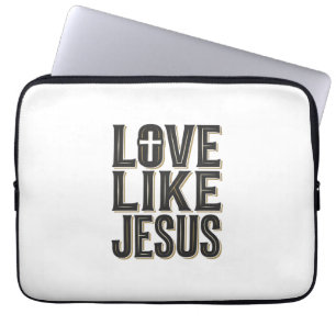 Love Like Jesus Christian Typography Design_1 Laptop Sleeve