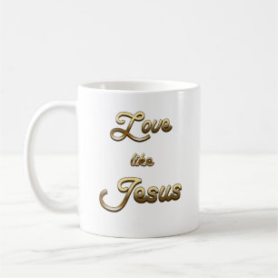 Love like Jesus Coffee Mug