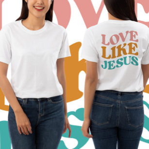 Love Like Jesus Colourful T-Shirt