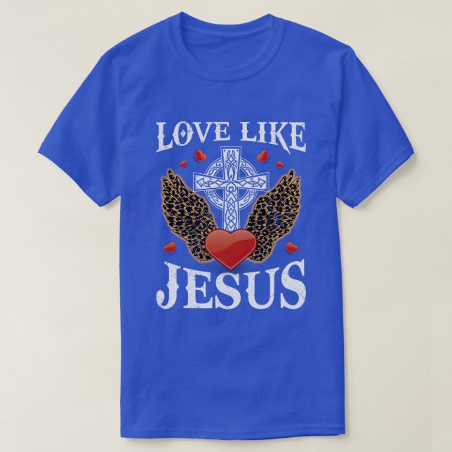 Love Like Jesus Graphic Tee (3) (Design Front)