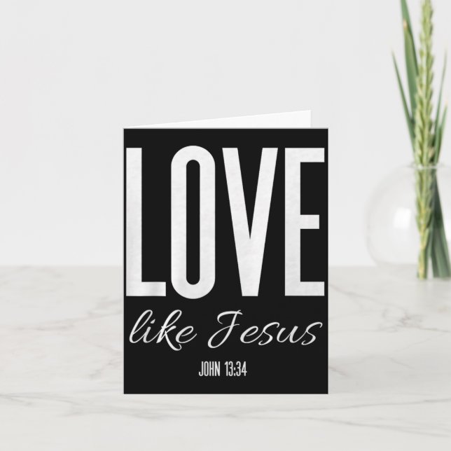 Love Like Jesus John 13_ Bible Verse Christian Scr Card (Front)