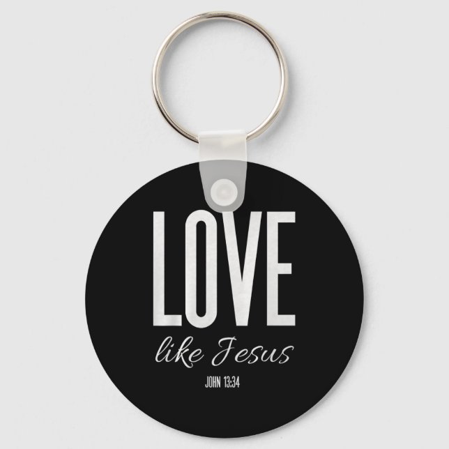 Love Like Jesus John 13_ Bible Verse Christian Scr Key Ring (Front)