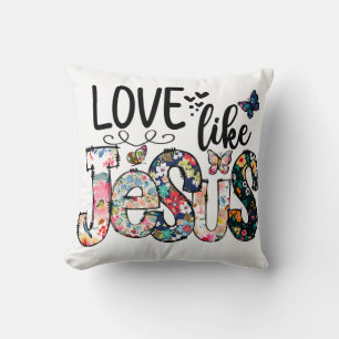 Love Like Jesus Pillows