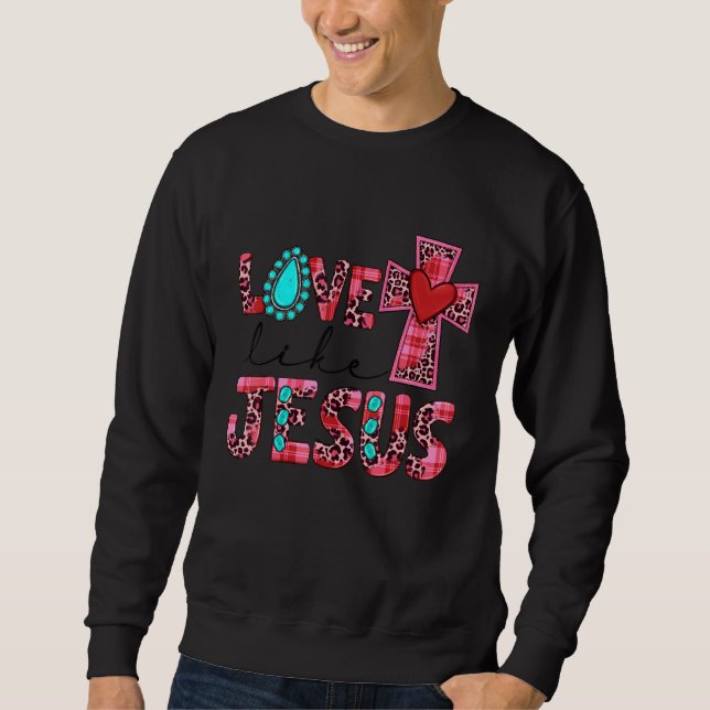 Love Like Jesus Pink Leopard Plaid Christian Valen Sweatshirt (Front)