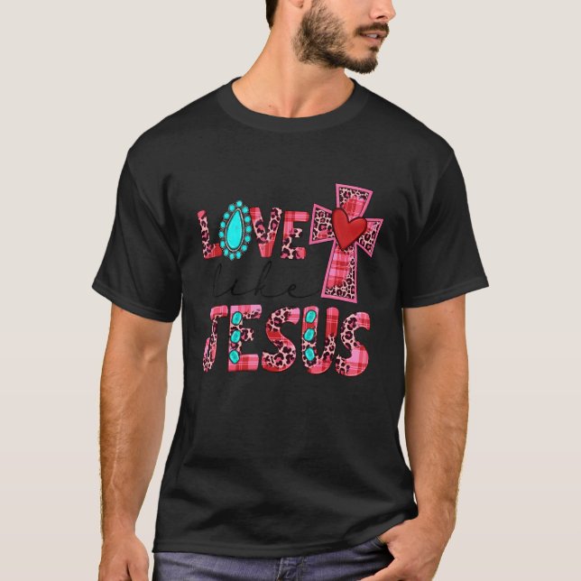 Love Like Jesus Pink Leopard Plaid Christian Valen T-Shirt (Front)