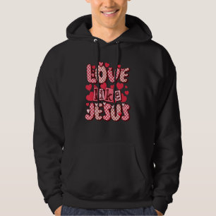 Love Like Jesus Religious God Christian Valentine' Hoodie