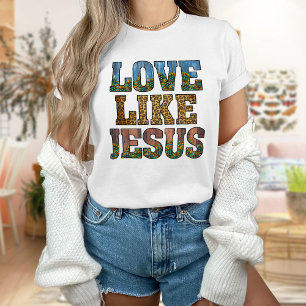 Love Like Jesus Shirt, Jesus Shirt, Western Jesus T-Shirt