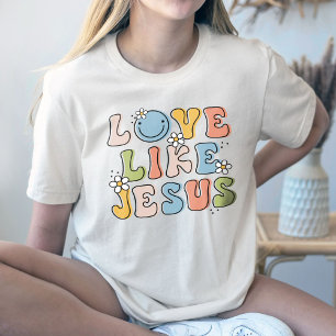 Love Like Jesus Shirt, Religious Gift, Flower T-Sh T-Shirt