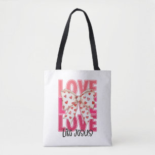 Love like Jesus Tote Bag