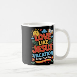 Love Like Jesus Vacation Bible School Vbs 2025 Chr Coffee Mug