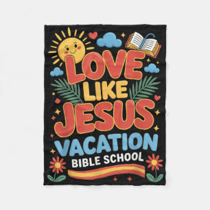 Love Like Jesus Vacation Bible School Vbs 2025 Chr Fleece Blanket
