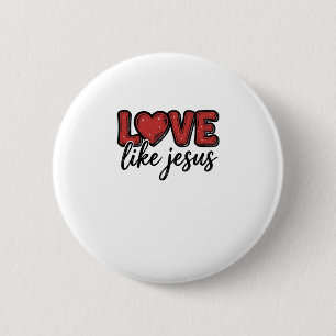 Love Like Jesus Vintage Christian Shirt Design_1 6 Cm Round Badge