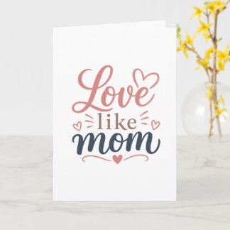 Love Like Mum Card Minimalist Mothers Day Gift