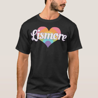 Love Lismore - Australia - Rainbow Heart Lismore N T-Shirt