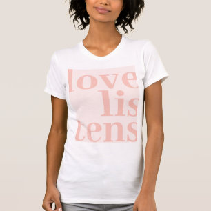 Love Listens T-Shirt, Salmon T-Shirt