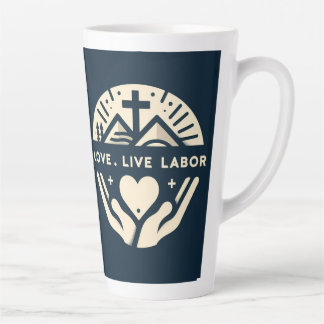Love. Live. Labour.  Latte Mug
