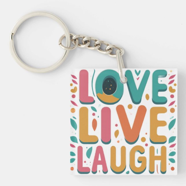 Love, Live, Laugh: A Square of Positivity Key Ring (Front)