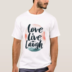 LOVE, LIVE, LAUGH Unisex T-Shirt – Minimalist Typo