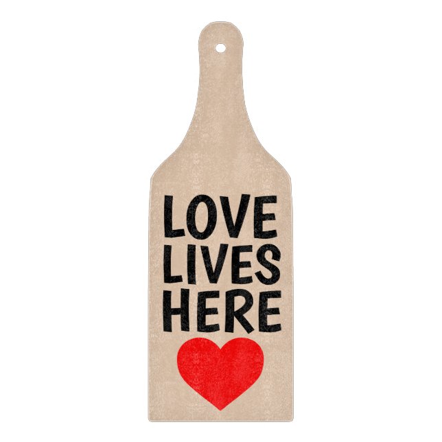 LOVE LIVES HERE, CUTTING BOARD KITCHEN PADDLE (Front)
