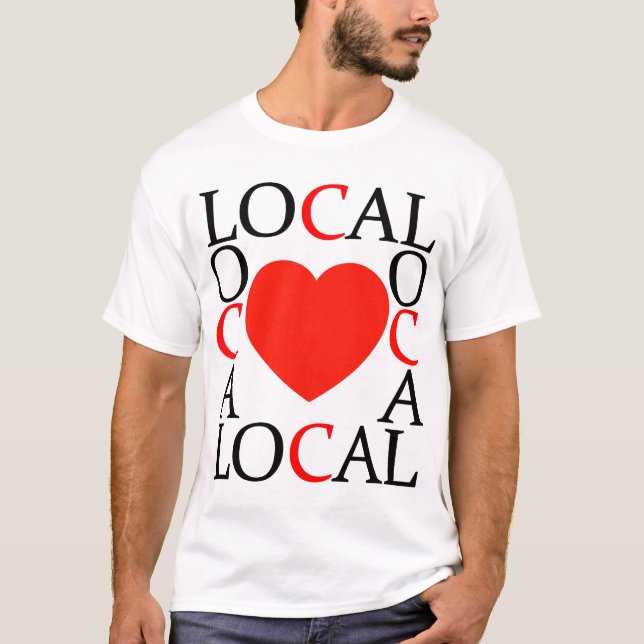 Love Local T-Shirt (Front)