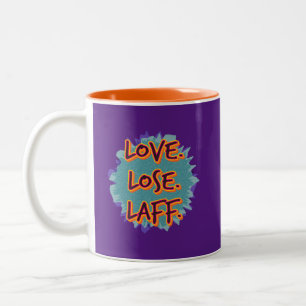 Love. Lose. Laff. Gfx-02 Two-Tone Coffee Mug