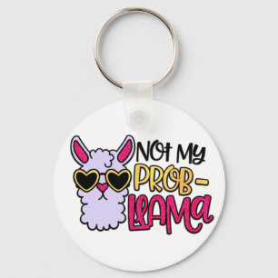 Love Love Not My Probllama Key Ring