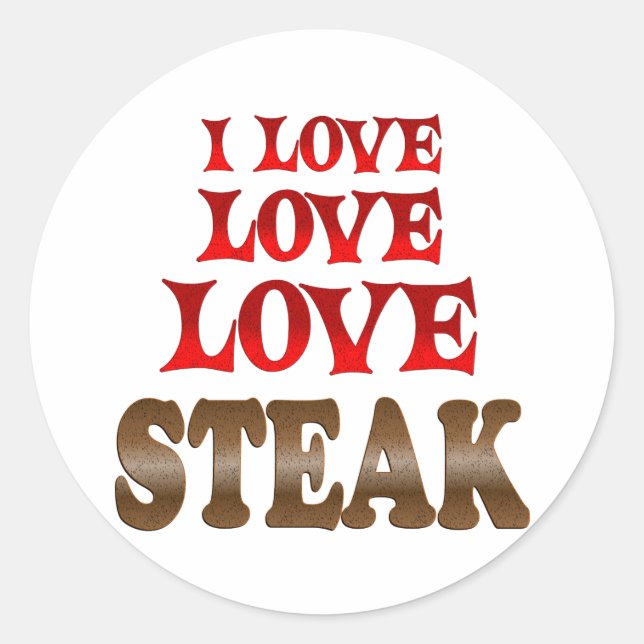 Love Love Steak Classic Round Sticker (Front)