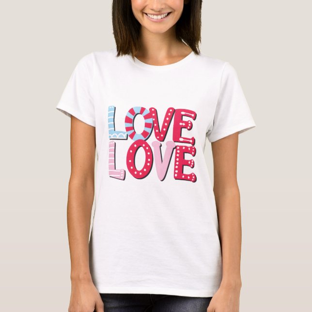 Love Love T-Shirt (Front)