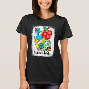 Love Lunch Lady Apples Back To School Cafeteria Wo T-Shirt