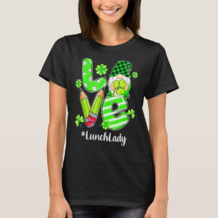 LOVE Lunch Lady Gnome Funny St Patrick's Day Shamr T-Shirt