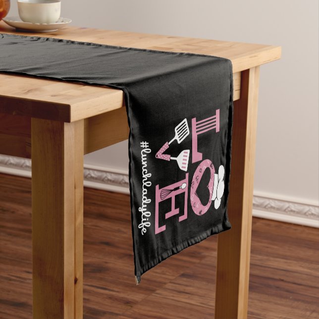 Love Lunch Lady Life Funny Valentines Day Gifts  Short Table Runner (In Situ)