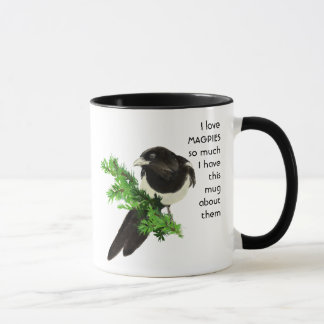 Love MAGPIES so so much I Fun Quote Mug