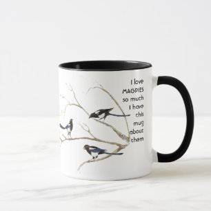 Love MAGPIES so so much I Fun Quote  Mug