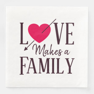 Love Makes a Family - Adoption Party Supplies Napkin