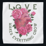 Love makes everything grow        bandana<br><div class="desc">Love makes everything grow The picture depicts a heart-shaped symbol surrounded by pink roses and leaves. The heart is at the centre of the image and is composed of a solid red colour. It is encircled by several pink roses with green leaves that seem to be growing out of the...</div>